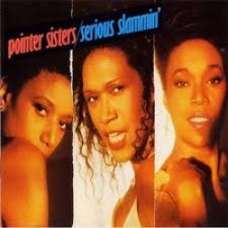 Pointer Sisters - Serious Slammin'